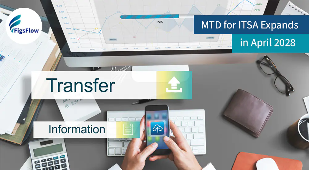 MTD for ITSA Expands in April 2028- What Accountants Need to Know?