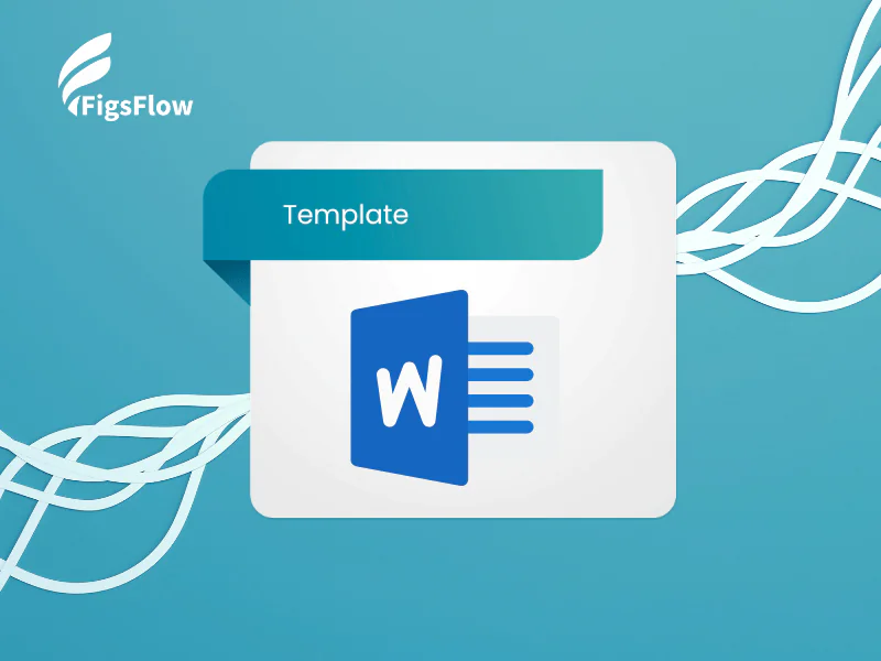 FigsFlow - Single Template - Word File - 2