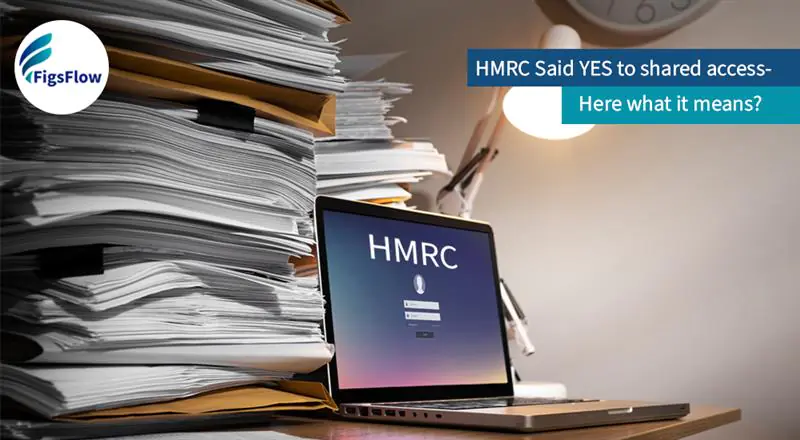 HMRC Allows Shared MTD Access For Accountants & Bookkeepers