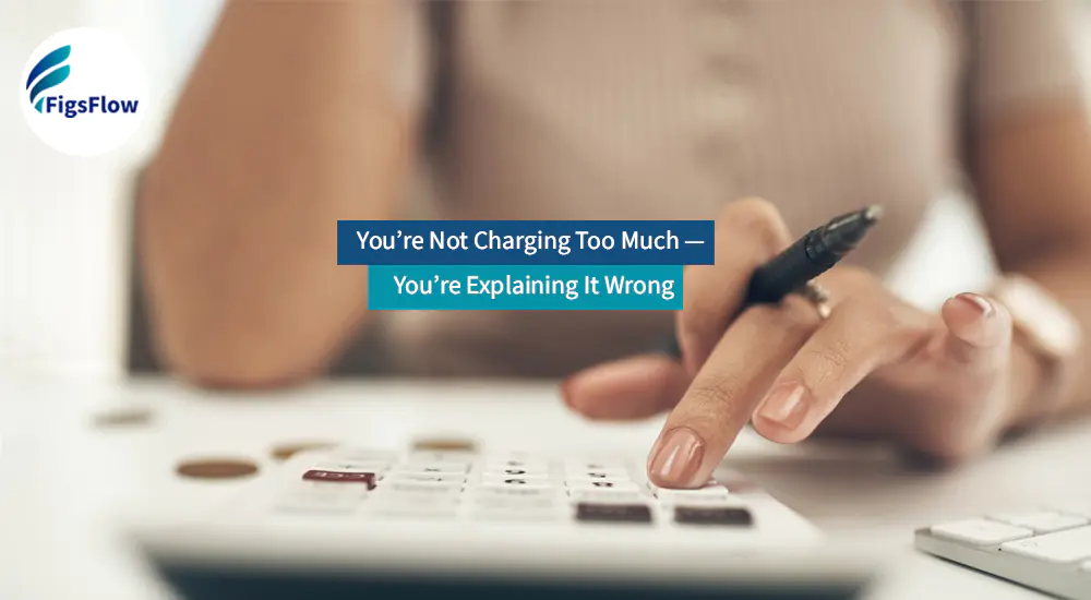 How Can Accountants Effectively Communicate the Value Behind Their Service Pricing?