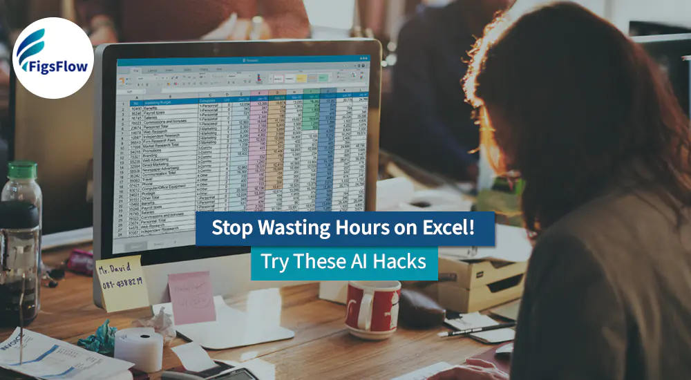 AI for Accountants: Stop Using Excel, Try these AI Hacks Instead