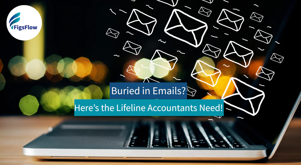 Why Email Management Is Essential for Accountants