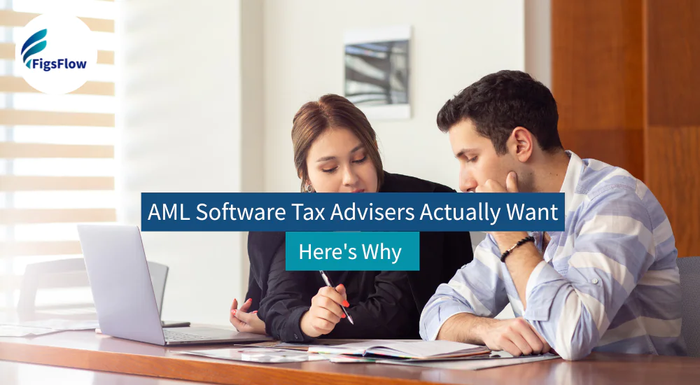 Best Anti-Money Laundering compliance tools for Tax Advisers FigsFlow's Easy Compliance Solution 