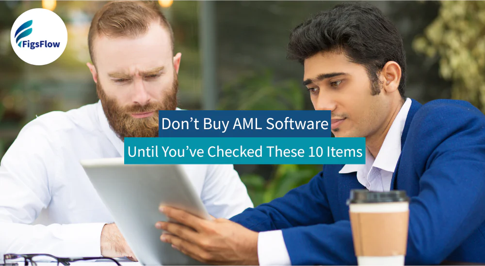 Two professionals reviewing a laptop together, with a banner text saying 'Don't Buy AML Compliance Tools Until You've Checked These 10 Items' featuring the FigsFlow logo.