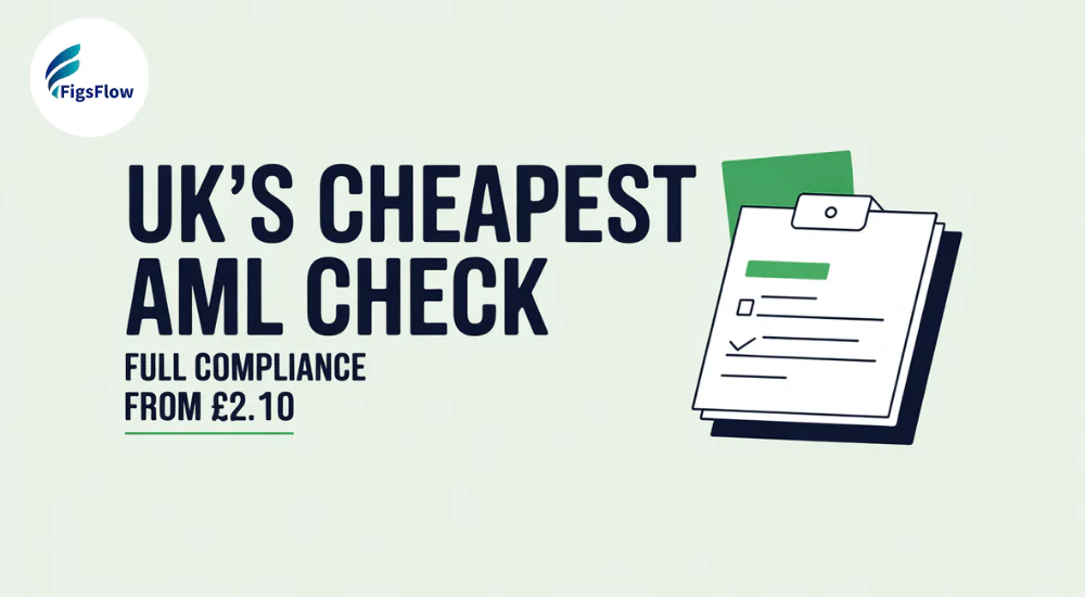 Cheapest Anti-Money Laundering Check in the UK (2026 Cost Comparison)